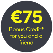 75 Bonus Credit* for you and a friend