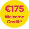 €175 Welcome Credit